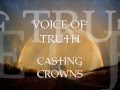 Voice of Truth by Casting Crowns - w/lyrics