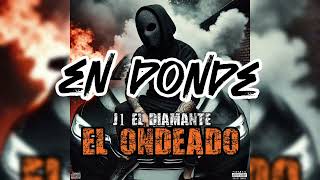 El Ondeado (Metros Toritos) - J1 El Diamante