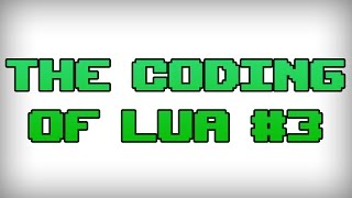 How to learn Lua - Beginner series #3 - If statements part 1