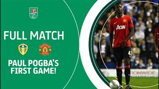 POGBA'S DEBUT | Leeds United v Manchester United League Cup tie in full!