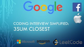 Coding Interview Tutorial 5: 3Sum Closest [LeetCode]