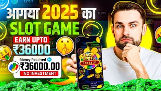 Best Explorer Slots Game 2025 | No Investment, Fast Withdrawals, New Earning App 2025 ! 🎰💸