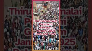 Thiruvannamalai Pournami Girivalam -January 2025-Poornima Giri Pradakshina -Date and time #shiv