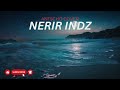 nerir indz antscho cover 1 hour full long version