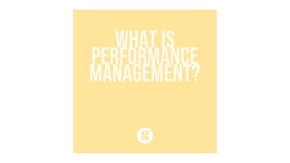 What is Performance Management?