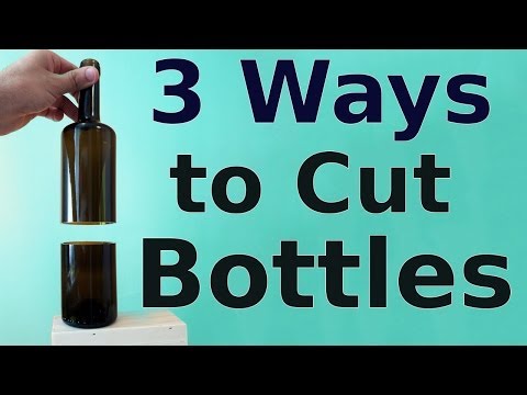 How to Cut Glass Bottles | 3 ways to do it How to Cut Glass Bottles | 3 ways to do it