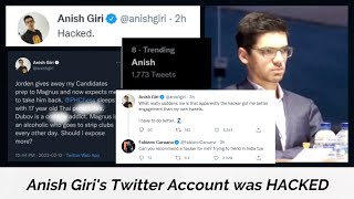 Anish Giri's Twitter Account was Hacked || Hacker Sent Inappropriate Messages