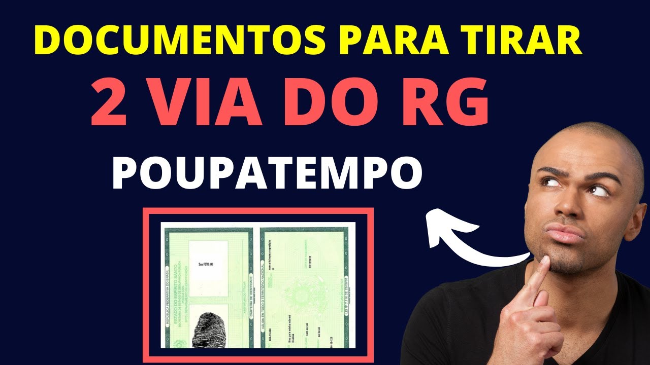 Documentos Para Tirar 2 VIA RG Poupatempo - Saiba Já! - YouTube