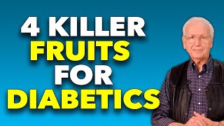 4 Deadly Fruits for Diabetics: Beware of These Blood Sugar Spikes!