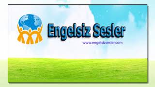 09 MART 2018 ENGELSİZ SESLER