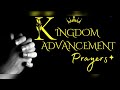 KINGDOM ADVANCEMENT PRAYERS | WEDNESDAY 26TH JULY 2023