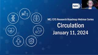 ME/CFS Research Roadmap Webinar - Circulation