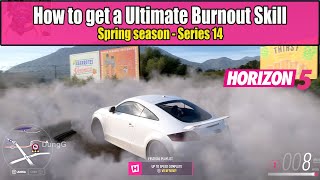 How to get a Ultimate Burnout Skill in Forza Horizon 5