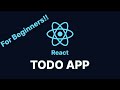 Build A Basic TODO App In React - React Beginner Tutorial