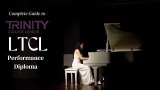 What is LTCL Performance Diploma｜Trinity LTCL Music Performance Diploma Full Guide