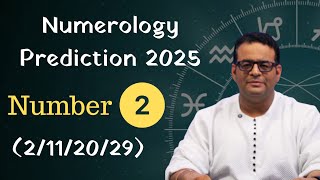 Prediction 2025:- कैसा रहेगा ये साल Number 2, 11,20,29