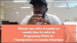 obtenir une offre d'emploi d'un employeur désigné du Canada atlantique