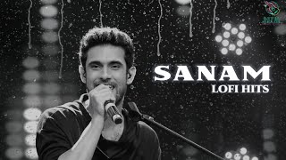 Sanam Lofi Hits | Best Of Sanam | Sanam's Playlist | Sanam 90's Jukebox | Romantic | #lofisong