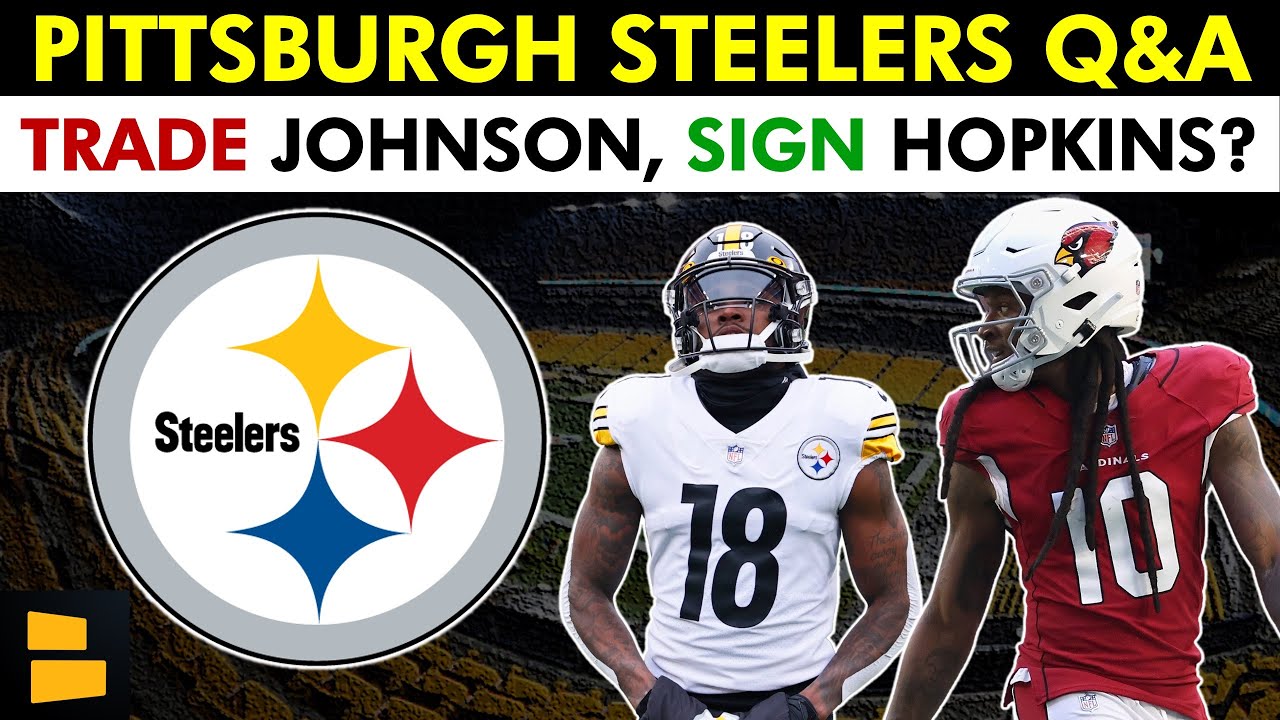 Steelers Rumors Q&A: Trade Diontae Johnson & Sign DeAndre Hopkins ...