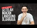 Ini akibatnya habis makan langsung Olahraga!