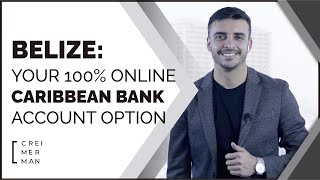 💳 Belize Bank Account | 100% Online Process 💻 | Safety in the Caribbean 🔒 | Particular \u0026 Corporate ✅