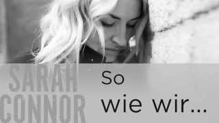 Sarah Connor - Kommst Du mit ihr (Album Pre-Listening)