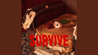 SURVIVE