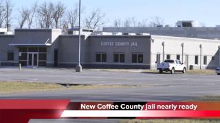 New Coffee County Jail in Manchester TN about to open