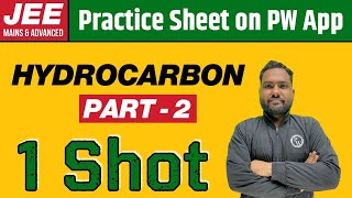 HYDROCARBON in 1 Shot (PART 2) | From Zero to Hero | JEE Main \u0026 Advanced