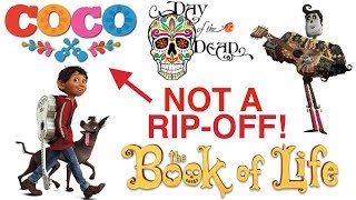Why does EVERYONE think Coco is RIPPING-OFF The Book of Life?