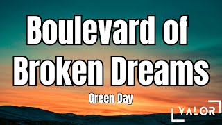 Green Day - Boulevard of Broken Dreams (lyrics)