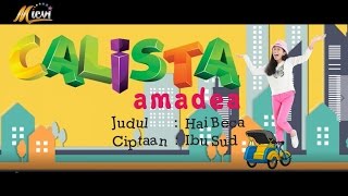 Calista Amadea - Calista Amadea - Hai Beca ( Official Lyric Video )