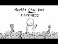 Money CAN buy happiness