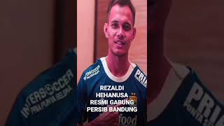 Rezaldi Hehanusa Resmi Gabung Persib Bandung #shortsvideo
