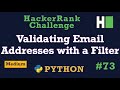 73. Validating Email Addresses with a Filter: Hackerrank | Python Solution Explained