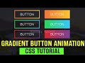 🔥 Glowing Gradient Button Animation Effects on Hover Using Html and CSS | Animated gradient buttons