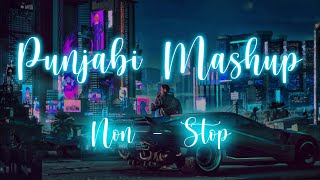Nonstop Punjabi Hits | Jukebox 2024 Non - Stop Mashup || Punjabi Mashup | By Slowed Lofi