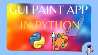 Create a Python GUI Paint - Tkinter Python Project Part 1