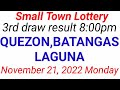 STL - QUEZON,BATANGAS,LAGUNA November 21, 2022 3RD DRAW RESULT