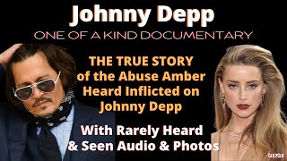 Compilation Documentary of Johnny Depp's Heartbreaking life w/ Amber Heard w/ Audio & Photo Evidence