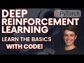 Deep Reinforcement Learning Tutorial, with Python Code!