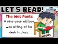 READING FOR GRADE 4, 5 AND 6 - - READING SHORT STORIES WITH QUESTIONS - THE WET PANTS