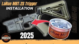 LaRue MBT-2S Trigger Install on AR-15 2025