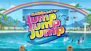 海の動物たちのショー～Jump Jump Jump～