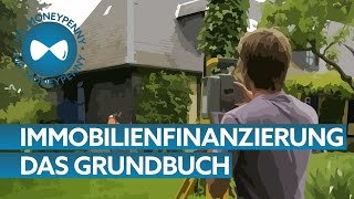 Das Grundbuch (Immobilienfinanzierung) - Tipps von MR.MONEYPENNY