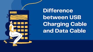 Different Between USB Charging Cable and USB Data Cables