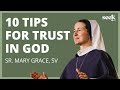 Sr. Mary Grace, SV | SEEK22 | 10 Tips on How to Actually Trust in God in Real Life