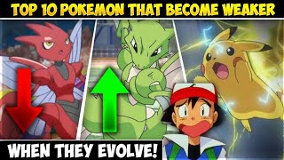 Top 10 Pokémon That Get Weaker After Evolving 😵 | Pokémon That Are Stronger Than Their Evolution |