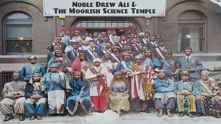 Noble Drew Ali \u0026 The Moorish Science Temple