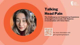 The Empowering Experience of Navigating University with Migraine: A Conversation with Simar Batra